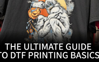 The Ultimate Guide to DTF Printing Basics