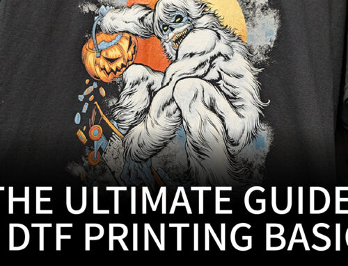 The Ultimate Guide to DTF Printing Basics